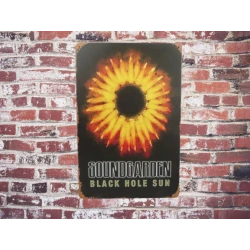 Wandbord SOUNDGARDEN "Black hole sun" - Vintage Retro - Mancave - Wand Decoratie - Reclame Bord - Metalen bord